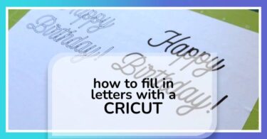 How to make Cricut fill in letters