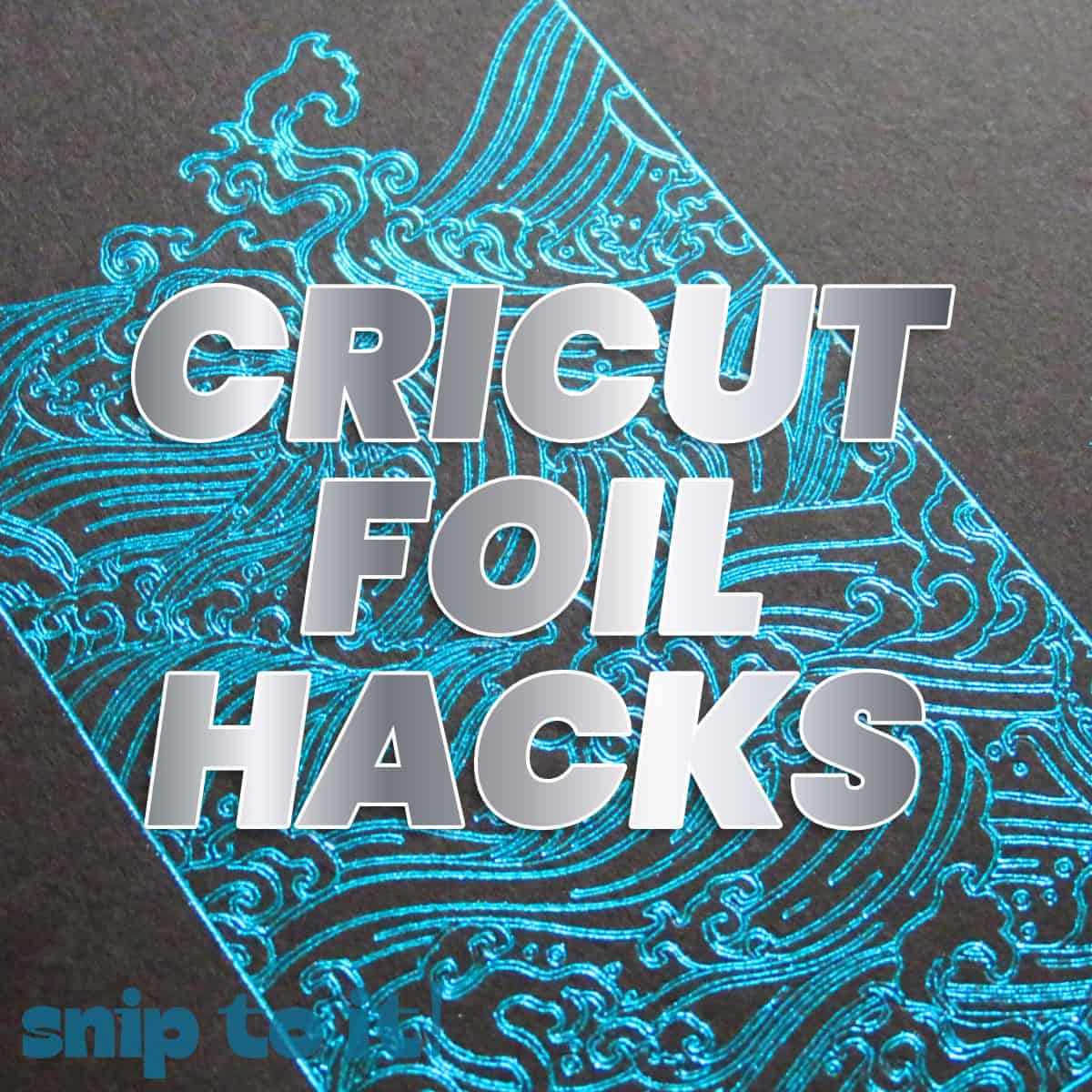 Japanese-style wave pressed in blue foil on black cardstock with the caption Cricut foil hacks overlaid with a metallic silver gradient effect