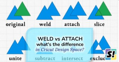 Cricut Weld vs Attach: How to use the new Design Space weld and unweld Functions