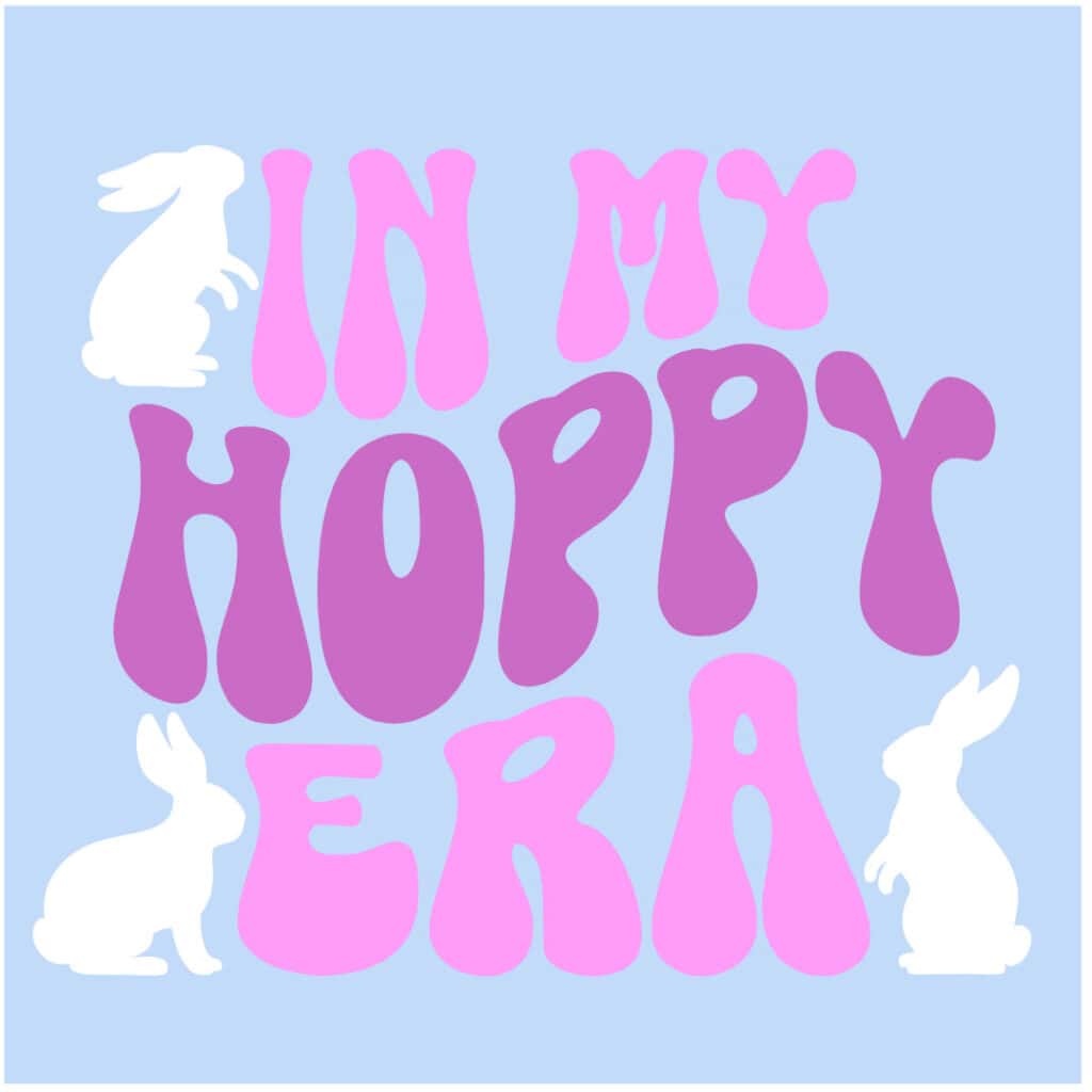 in my hoppy era wavy stacked pink and purple text + white rabbit images t-shirt svg