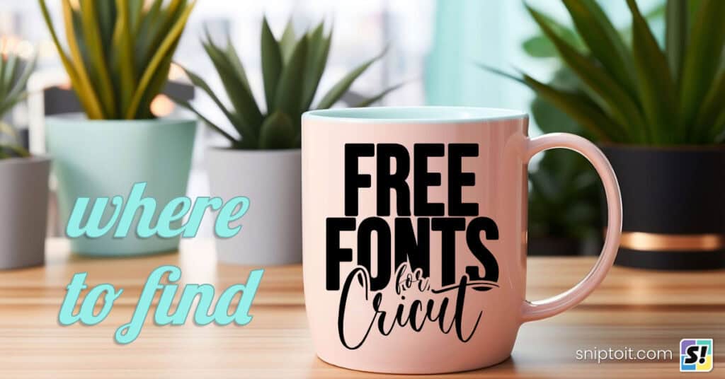 feature image for the article "where to find free fonts for Cricut"