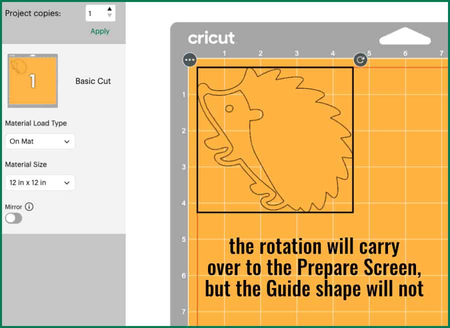 screenshot of the prepare screen of design space showing how a rotated hedgehog image attached to a guide square will retain its rotation as the project goes to make, even though the guide square does not proceed to the prepare or make screens