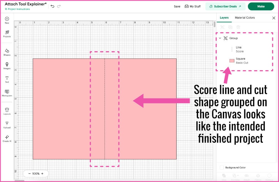 Design Space project showing a pink rectangle card base grouped with a centered vertical score line. The caption reads Score Line and cut shape grouped on the Canvas looks like the intended finished project. The group is highlighted in the Layer panel with a dashed outline, as is the score line on the canvas.
